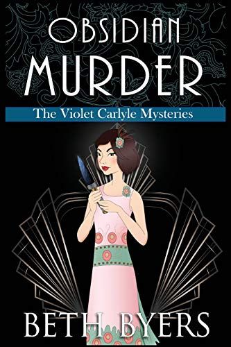 Obsidian Murder: A Violet Carlyle Cozy Historical Mystery: 8 (The Violet Carlyle Mysteries)