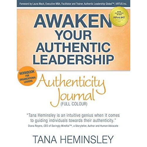 Awaken Your Authentic Leadership - Authenticity Journal (Full Colour)