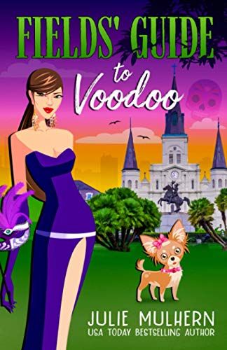 Fields' Guide To Voodoo (The Poppy Fields Adventures)