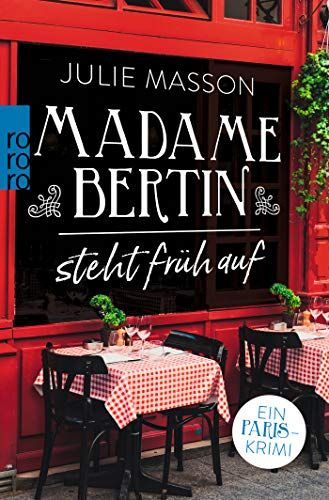 Madame Bertin Steht Früh Auf
