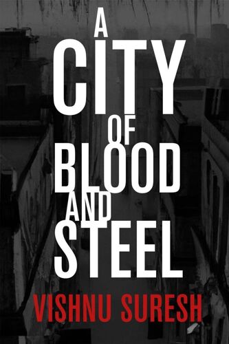 A City Of Blood And Steel