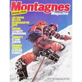 Montagnes Magazine N° 32 : Les Topos De L'été De Bouquetin Futé - La Haute Maurienne - Zermatt