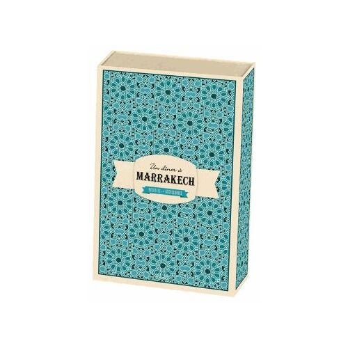 Un Dîner À Marrakech - Recettes Et Accessoires