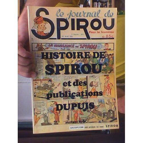 Histoire De Spirou Et Des Publications Dupuis