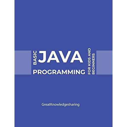 Basic Java Programming For Kids And Beginners