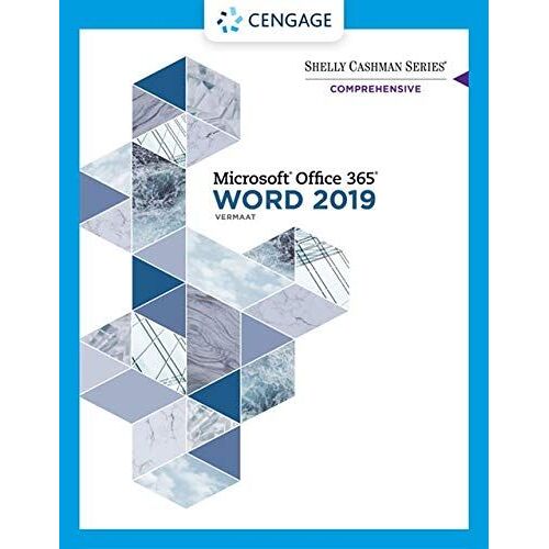Shelly Cashman Series Microsoft Office 365 & Word 2019 Comprehensive