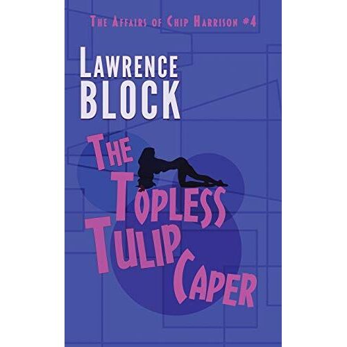 The Topless Tulip Caper