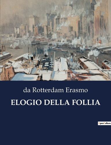 Elogio Della Follia