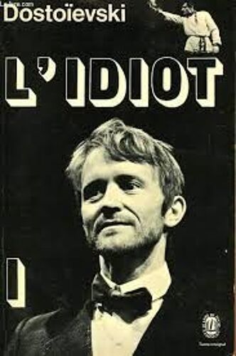 L'idiot Tome 1