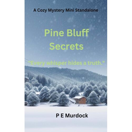 Pine Bluff Secrets