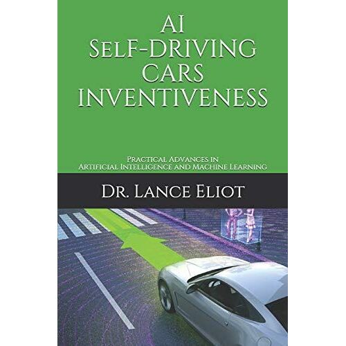 Ai Self-Driving Cars Inventiveness