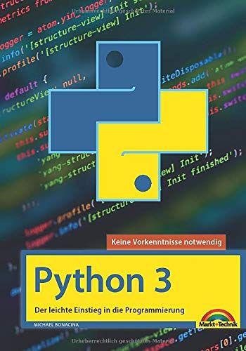 Python 3 Programmieren Lernen Und Anwenden