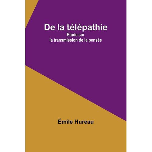 De La Télépathie