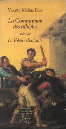 La Communion D'athlètes Suivi De Le Voleur D'enfants