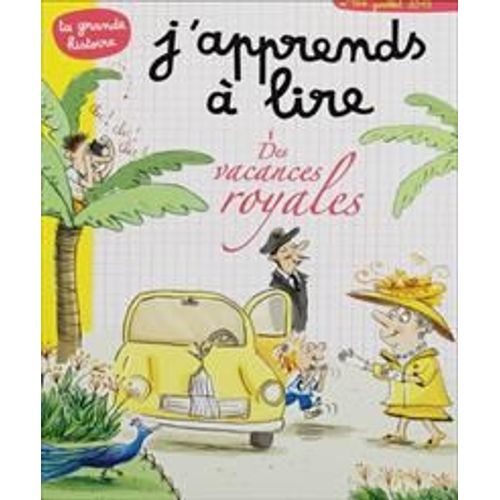 J'apprends À Lire  N°166 - Des Vacances Royales