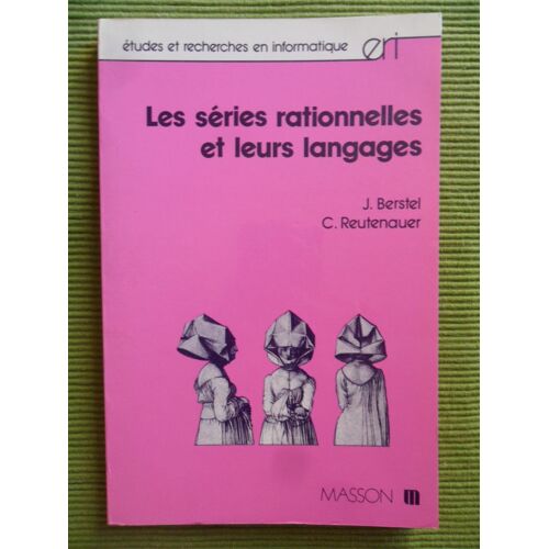Les Séries Rationnelles Et Leurs Langages