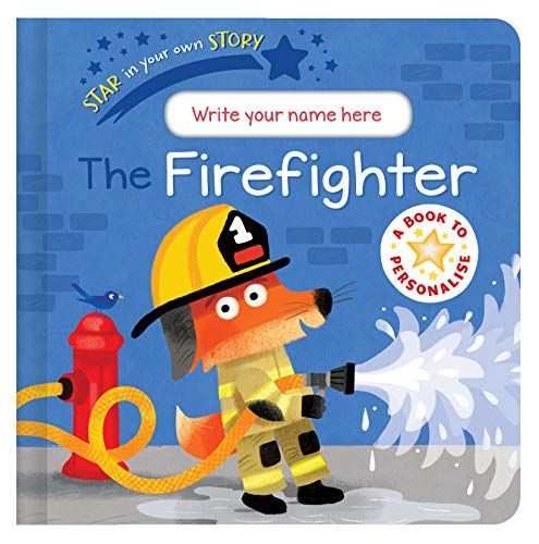 Star In Your Own Story: Firefighter