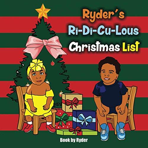 Ryder's Ri-Di-Cu-Lous Christmas List