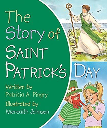 Story Of Saint Patrick S Day The