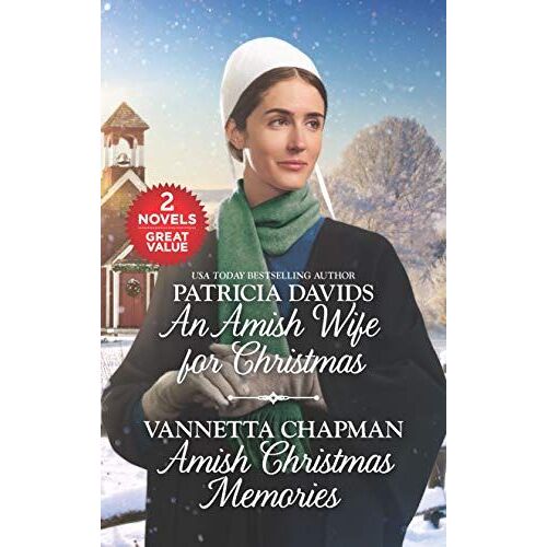 An Amish Wife For Christmas And Amish Christmas Memories: A 2-In-1 Collection