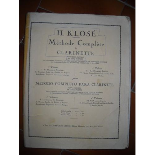 Methode Complete De Clarinette De H.Klose 1° Volume Nlle Edition En 5 Partie En Français Et En Espagnol