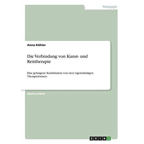 Die Verbindung Von Kunst- Und Reittherapie