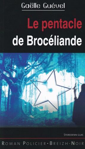 Le Pentacle De Brocéliande