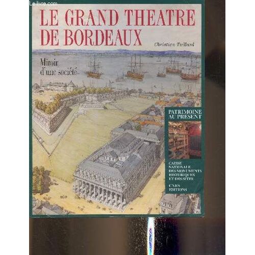 Grand Théâtre De Bordeaux : Miroir D'une Société