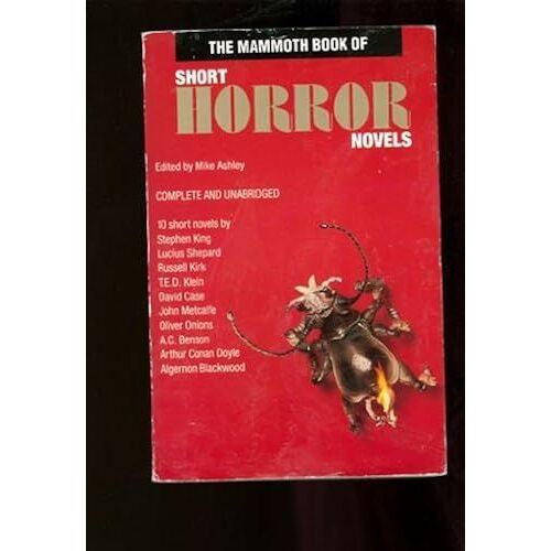 The Mammoth Book Of Short Horror Novels