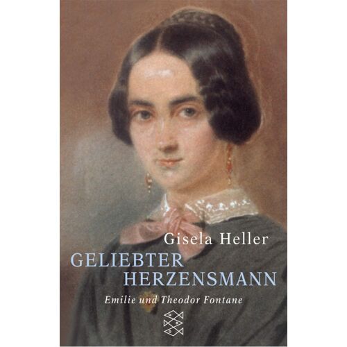 Geliebter Herzensmann: Emilie Und Theodor Fontane: Biographische Erzählung