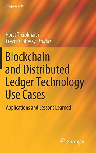 Blockchain And Distributed Ledger Technology Use Cases