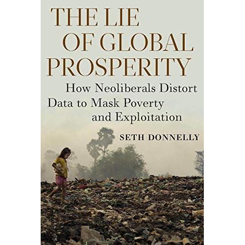 The Lie Of Global Prosperity