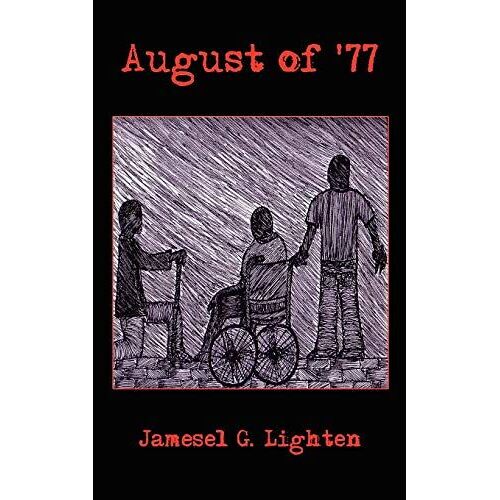 August Of '77
