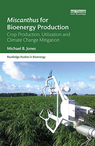 Miscanthus For Bioenergy Production