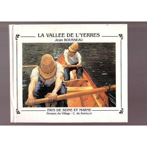La Vallée De L'yerres