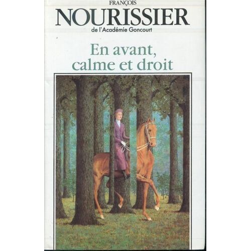 En Avant Calme Et Droit -