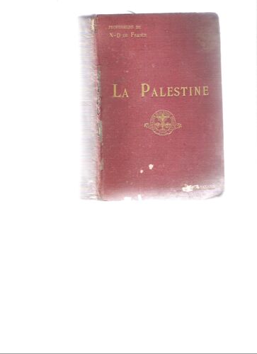 La Palestine, , Guide Historique Et Pratique