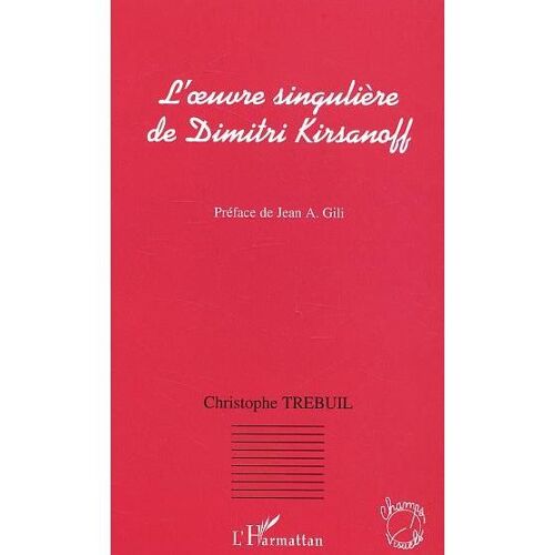 L'oeuvre Singulière De Dimitri Kirsanoff