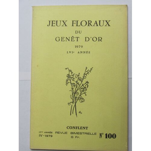 Conflent N°100 Iv 1979 - Jeux Floraux Du Genêt D'"Or