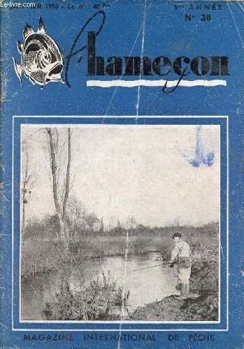 Hameçon N°38 Janvier 1950 - 1950 Bonne Année - L Ablette À La Noquette De Pain - Flotteurs Ultra-Légers - Comment Devenir Pêcheur De Compétition (Suite Vii) - La Perche À La Petite Bête - Concours Au(...)