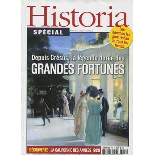 Historia Spécial N°12: Depuis Crésus, La Légende Dorée Des Grandes Fortunes