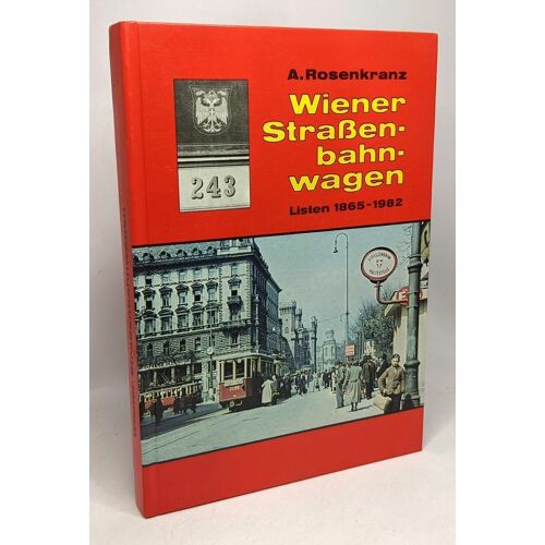 Wiener Straßenbahn Wagen - Listen 1865-1982