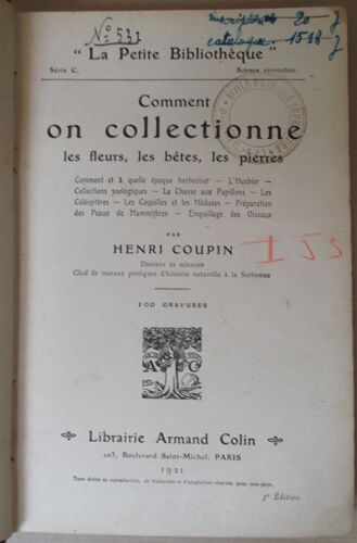 Comment On Collectionne Les Fleurs, Les Bêtes, Les Pierres