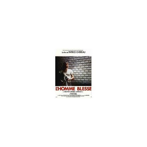 L' Homme Blessé - Patrice Chéreau - Jean Hugues Anglade - Affiche De Cinéma Pliée 120x160 Cm