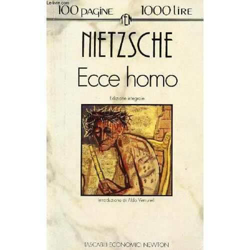 Ecce Homo, Come Si Diventa Cio Che Si E'
