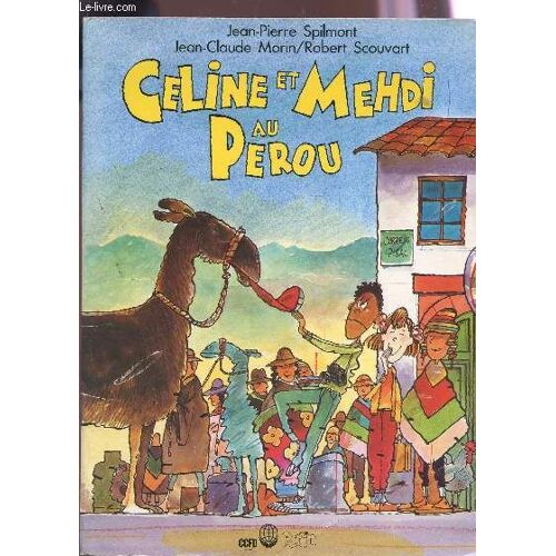 Celine Et Mehdi Au Perou.