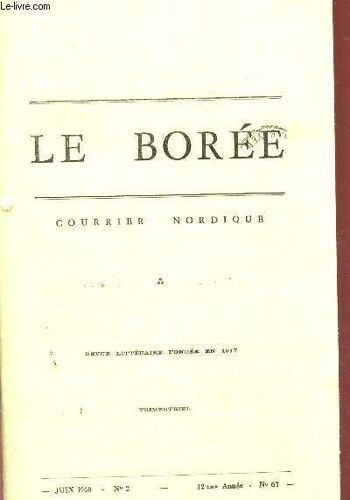 Le Boree -  Courrier Nordique / Juin 1960 - N°2 - 12e Annee - N°63 / Hommage A Jules Supervielle - Marie Gasquet - Paul Fort - Des Vivants Et Des Morts  -Pelerinages Litteraires Etc...