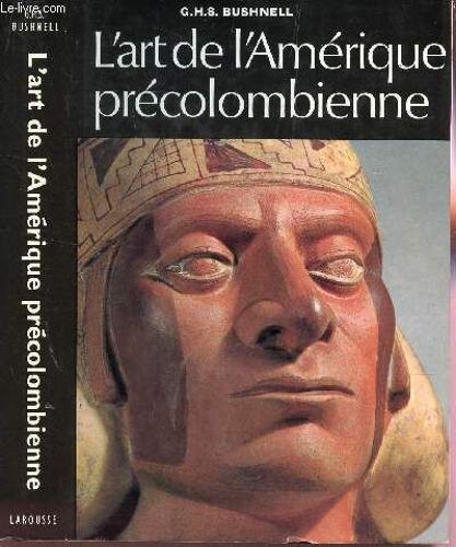 L'art De L'amerique Precomlobienne / Collection Le Monde De L'art.