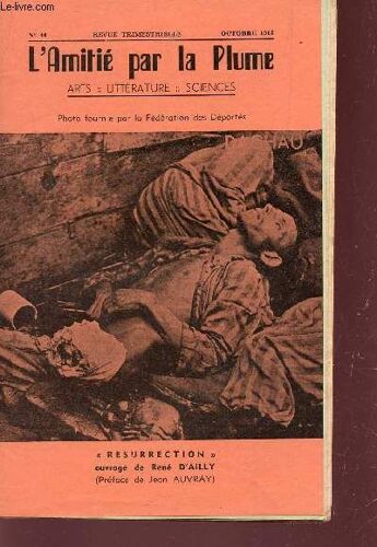 L'amitie Par La Plume - N°40 - Octobre 1960 / Hommage A Alfred Moustier / La Vie Du Club / Arts / Sciences / Nos Chhroniques Locales / Litterature / Union Latine ...