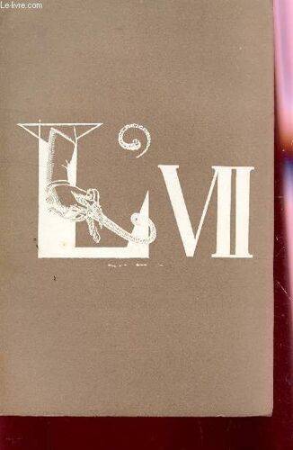 L'vii - Revue De Poesies Et De Proses Originales - Numero Sept Et Huit.